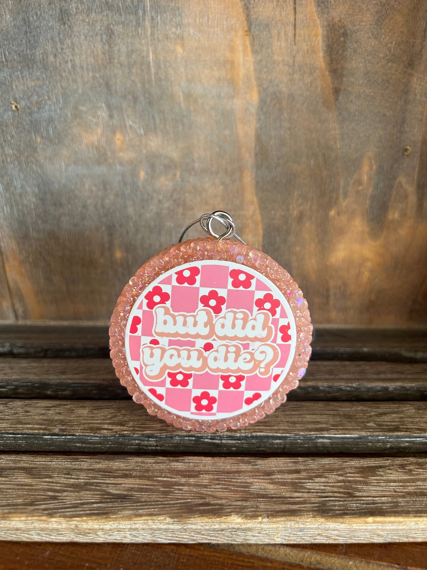 But Did You Die? Freshie – Pink Retro Checkered Sass
